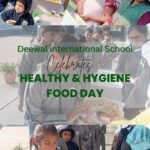 Deewal International School Celebrates Healthy & Hygiene Food Day